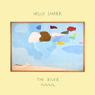 Hello Shark - The River
